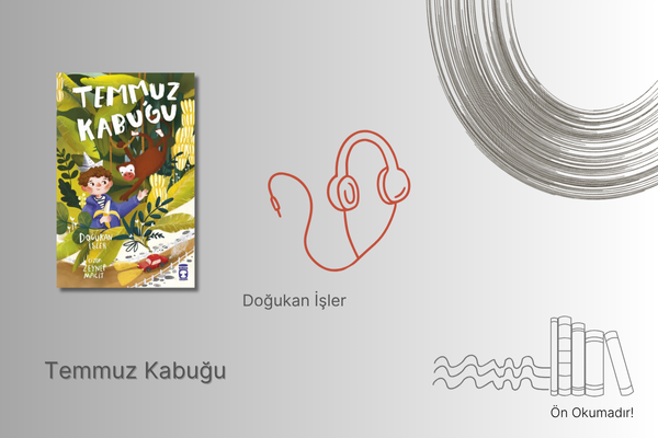 Temmuz Kabuğu -Sesli Kitap